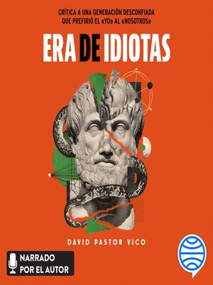 cover image of Era de idiotas